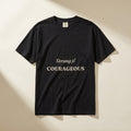 Strong & Courageous Tee