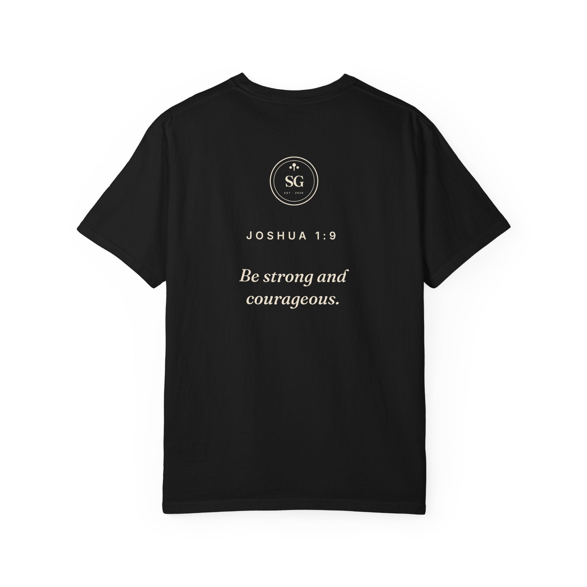 Strong & Courageous Tee